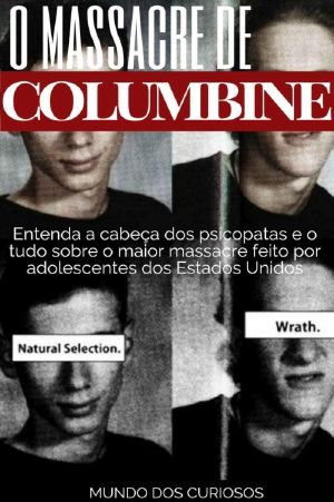 [Mentes Perigosas 01] • O Massacre De Columbine